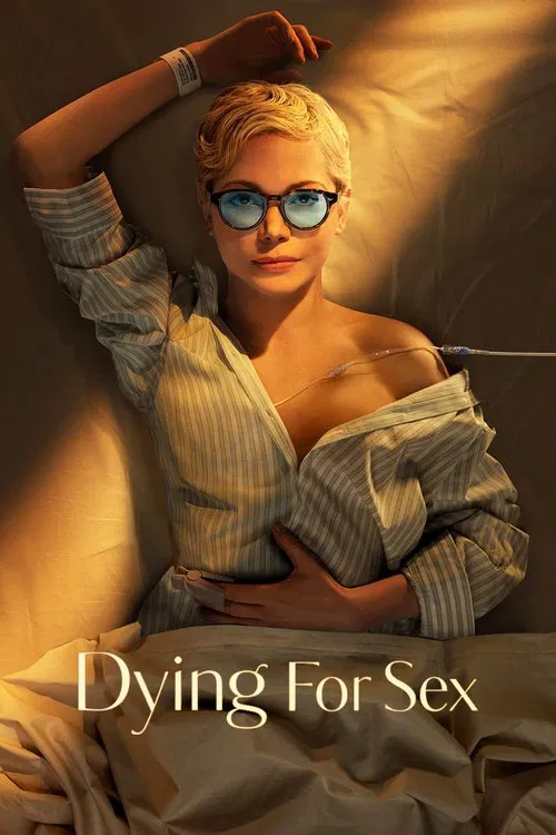 Dying for Sex (2025) film posteri