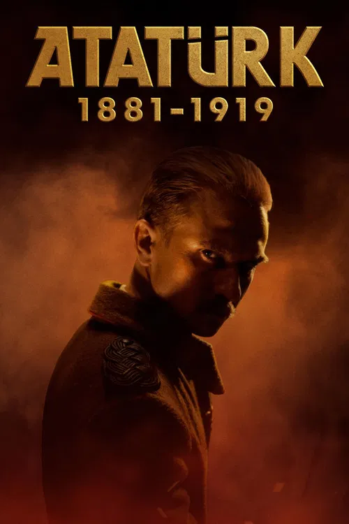 Atatürk 1881-1919 (2024) film posteri