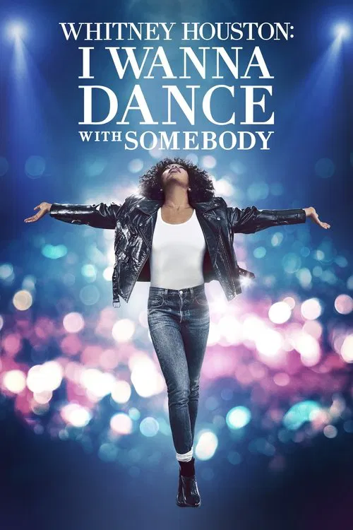 I Wanna Dance with Somebody: Whitney Houston Filmi (2022) film posteri