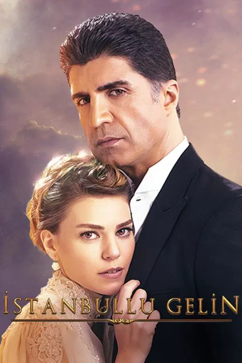 İstanbullu Gelin (2017) film posteri